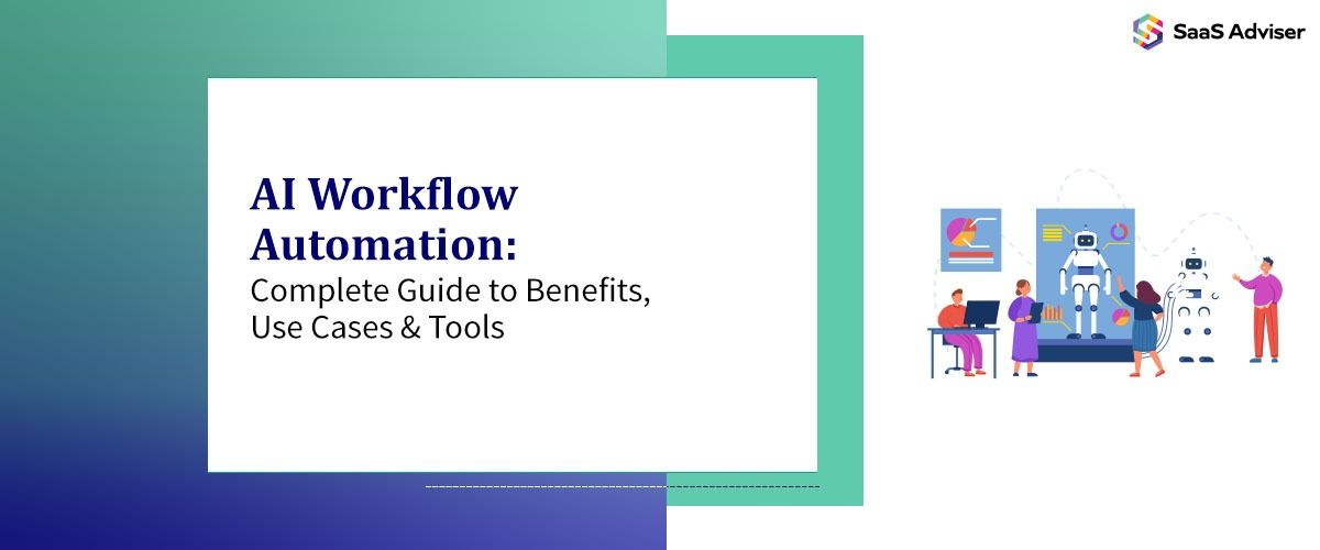 AI Workflow Automation Guide 2026: Benefits, Tools & Use Cases