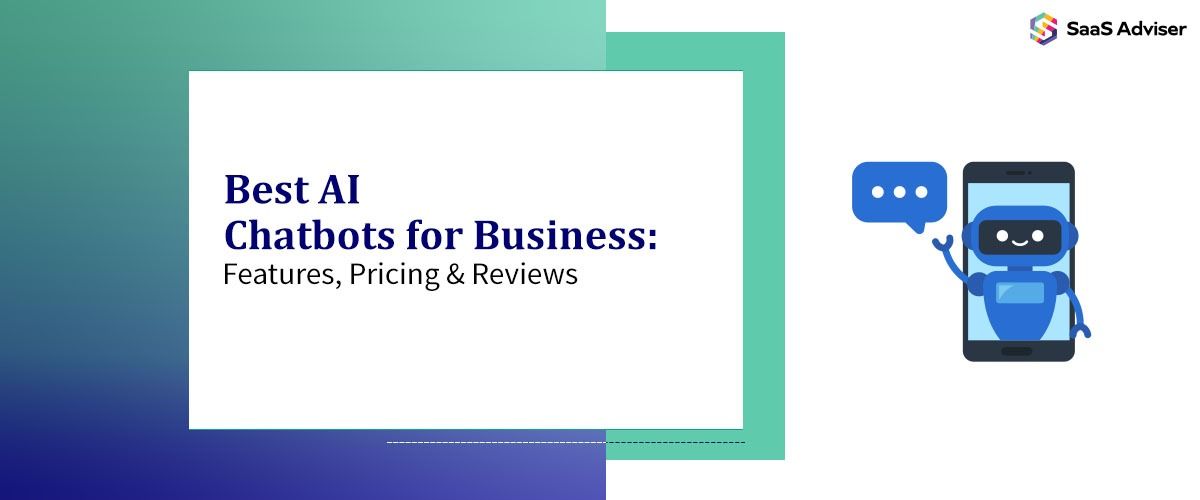 Best AI Chatbots for Business (2026): Features, Pricing & Real Reviews