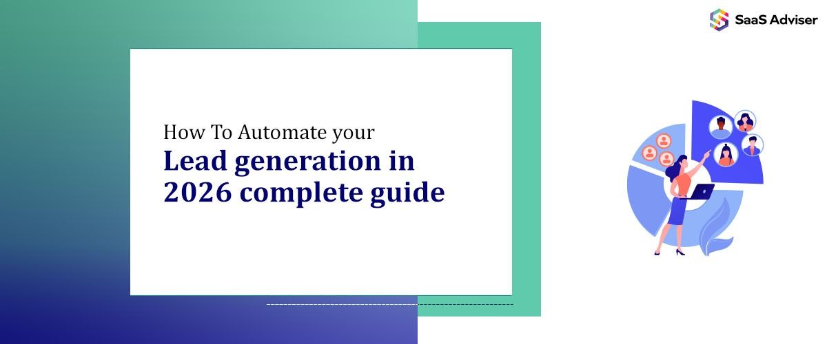 How to Automate Lead Generation in 2026: A Complete Guide