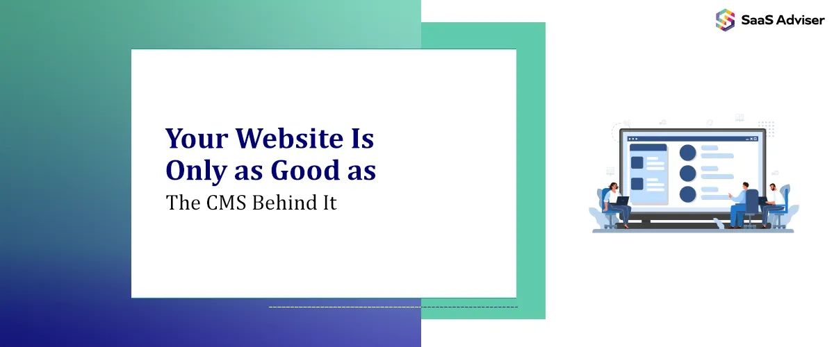 Why the Right CMS Is Essential for Your Website Success