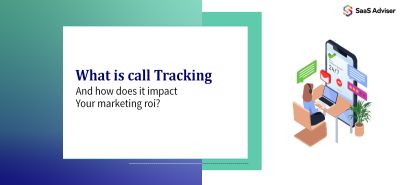 call tracking software improving marketing roi and lead attribution