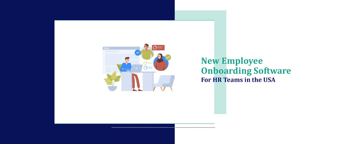 New Employee Onboarding Software for HR Teams in USA