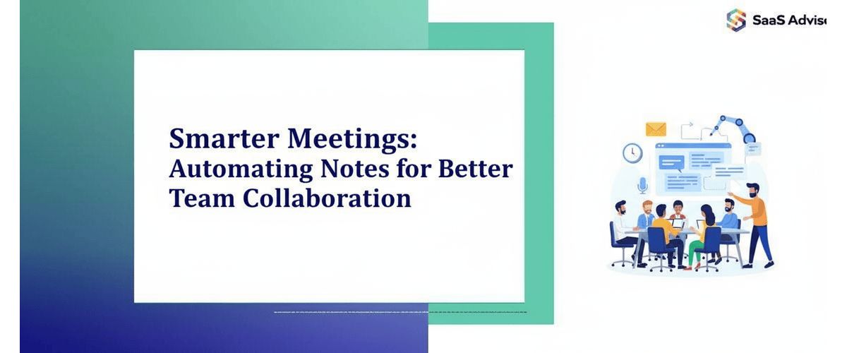 Smarter Meetings Automating Notes for Better Team Collaboration