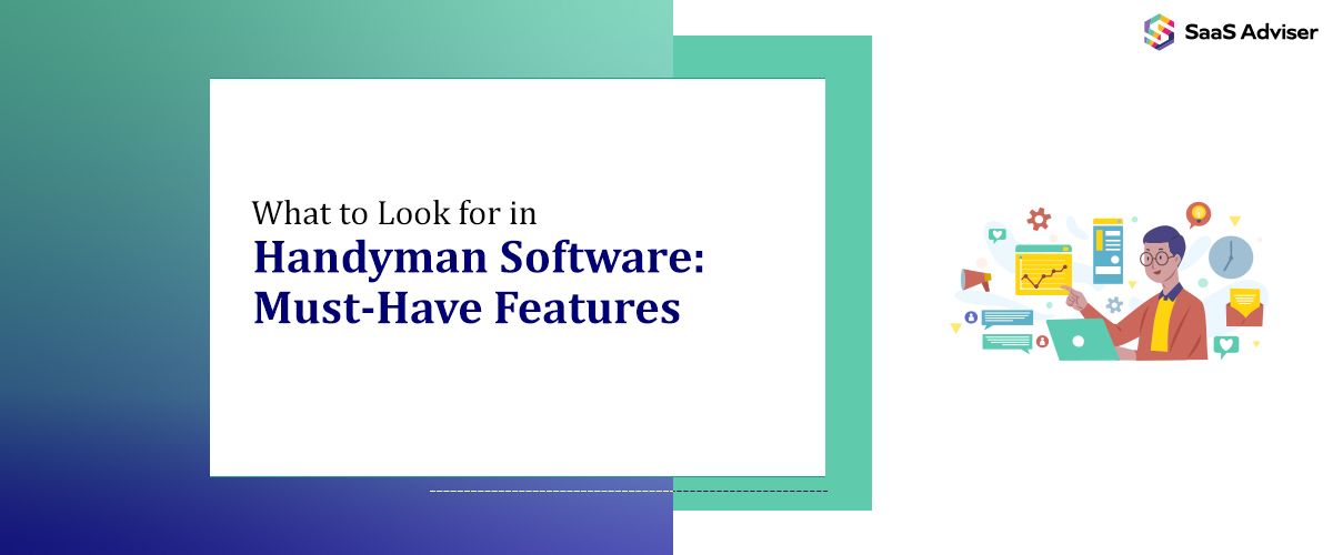 What to Look for in Handyman Software: Must-Have Features for 2026