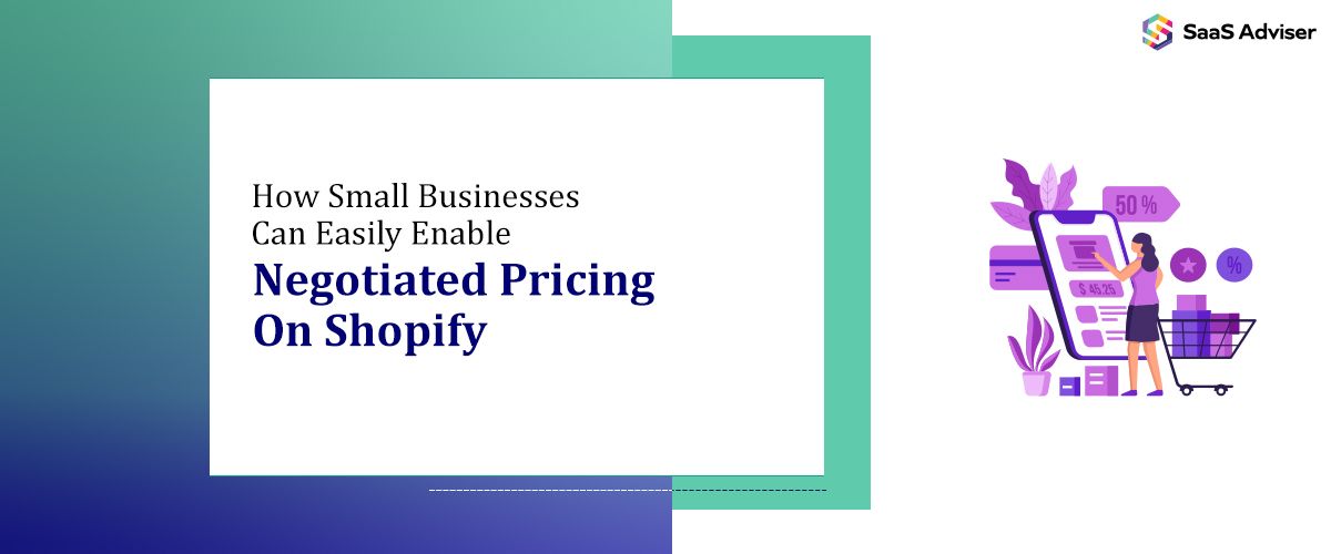 How Small Businesses Can Easily Enable Negotiated Pricing on Shopify