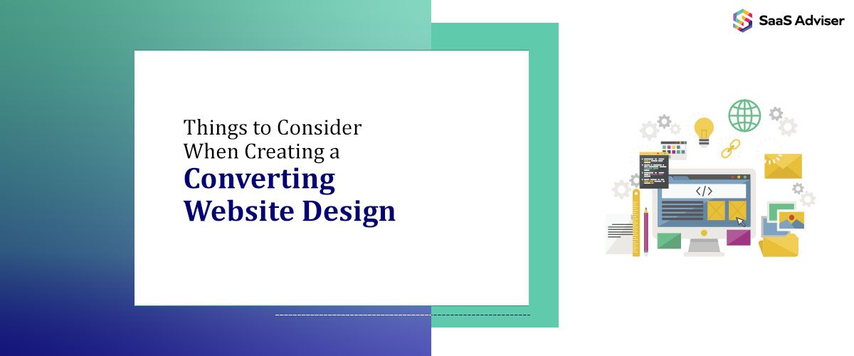 Things to Consider When Creating a Converting Website Design
