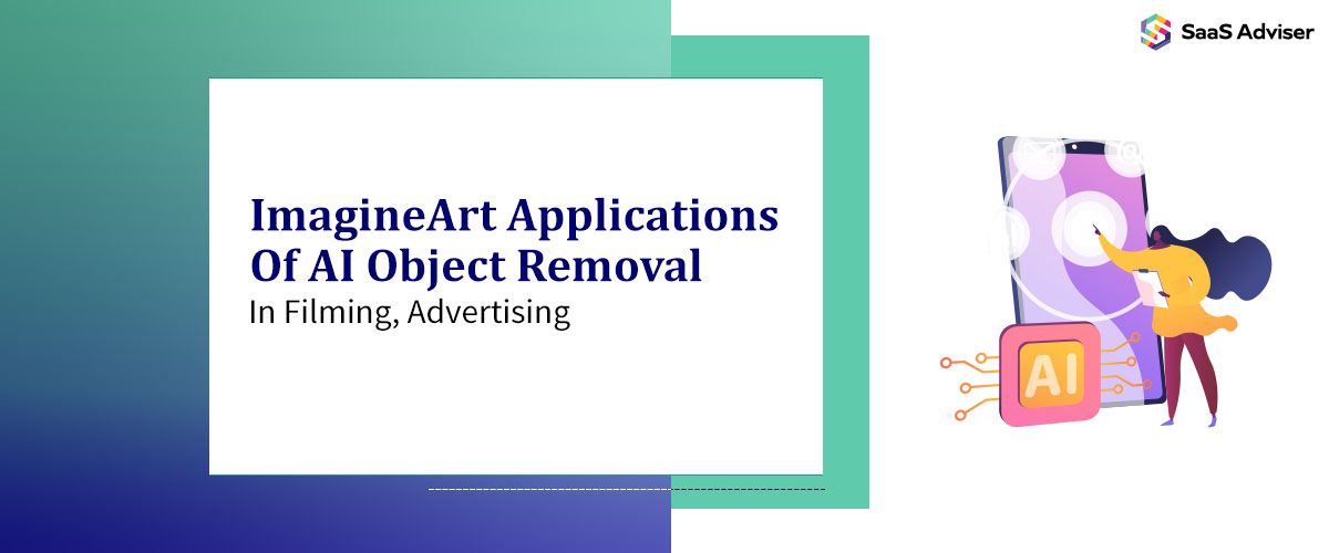 ImagineArt Applications of AI Object Removal in Filming, Advertising