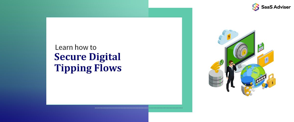 Learn how to secure digital tipping flows