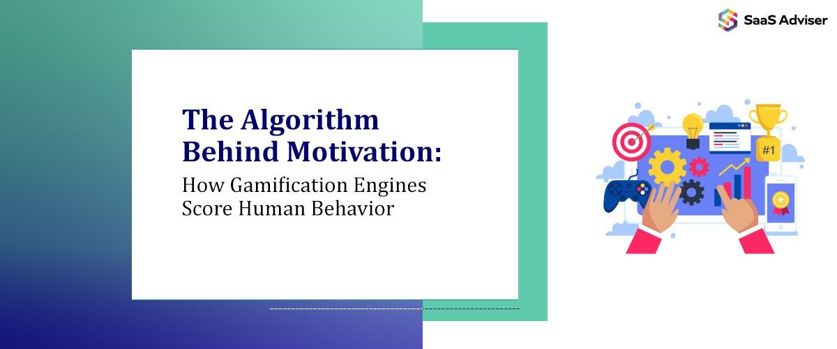 The Algorithm Behind Motivation: How Gamification Engines Score Human Behavior