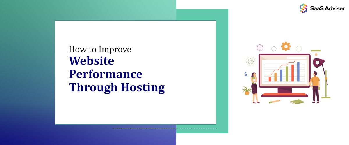 How to Improve Website Performance Through Hosting