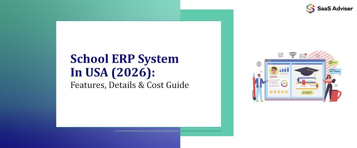 School ERP System in USA (2026): Features, Details & Cost Guide