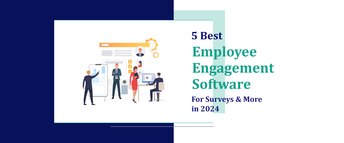 6 Best Employee Engagement Software For Surveys & More in 2026
