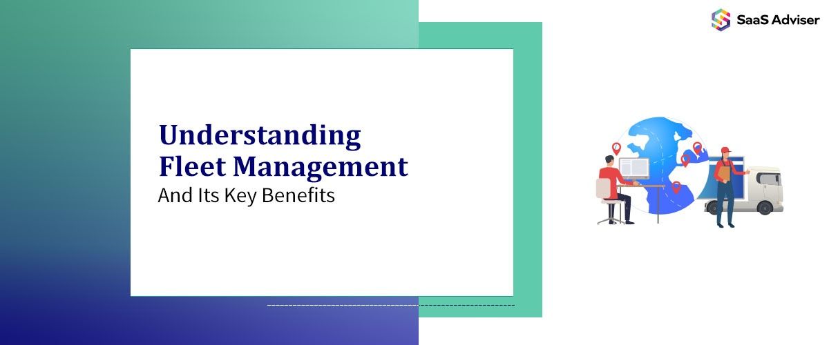 Top 10 Benefits of Implementing Fleet Management