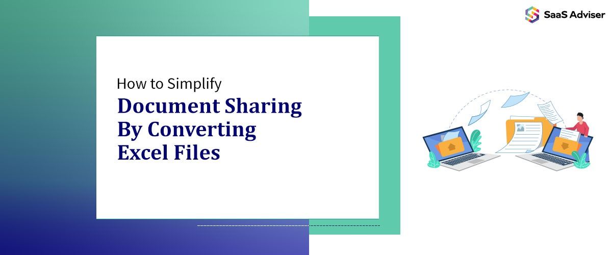 How to Simplify Document Sharing by Converting Excel Files
