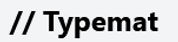 Typemat